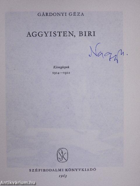 Aggyisten, Biri