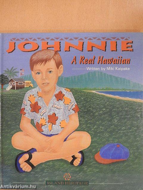 Johnnie - A Real Hawaiian