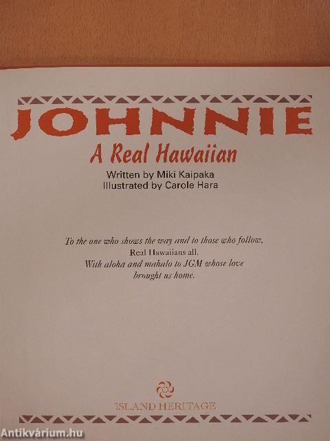 Johnnie - A Real Hawaiian