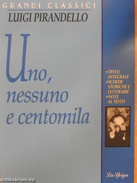 Uno, nessuno e centomila