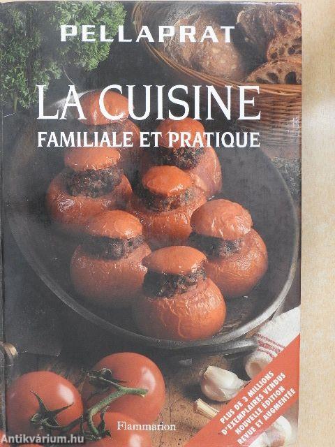 La cuisine familiale et pratique