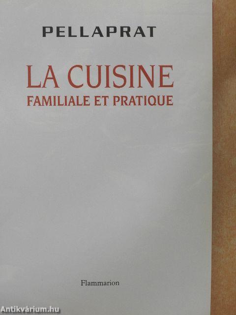 La cuisine familiale et pratique