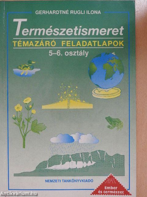 Természetismeret témazáró feladatlapok 5-6.