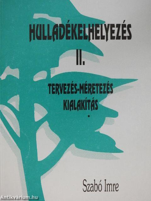 Hulladékelhelyezés II.