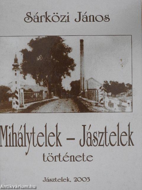 Mihálytelek - Jásztelek története