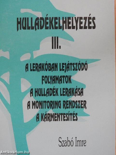 Hulladékelhelyezés III.