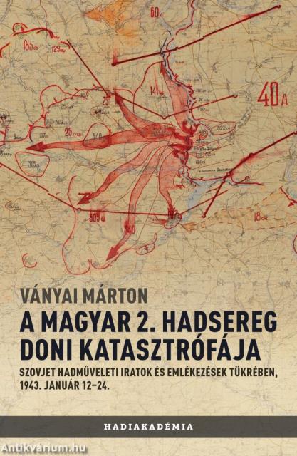 A magyar 2. hadsereg doni katasztrófája