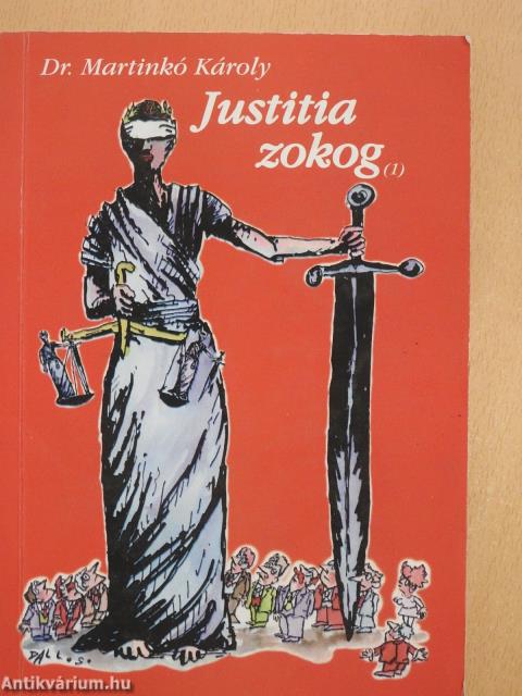 Justitia zokog (1) (dedikált példány)