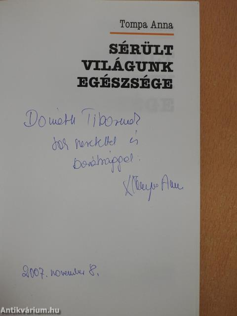 Sérült világunk egészsége (dedikált példány)