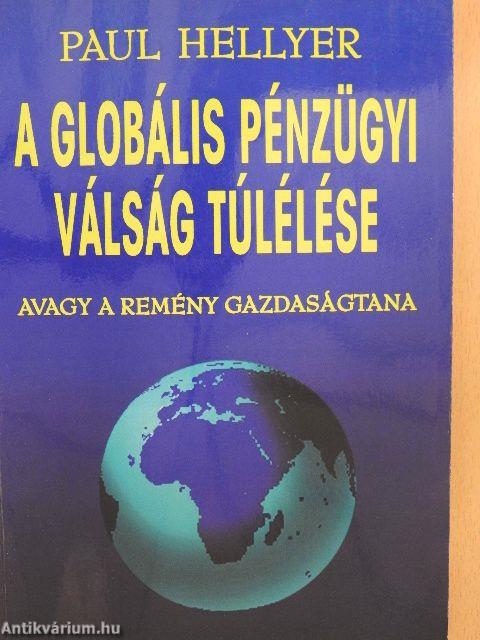 A globális pénzügyi válság túlélése