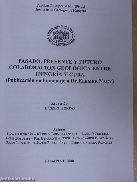 Pasado, presente y futuro colaboración geológica entre Hungría y Cuba