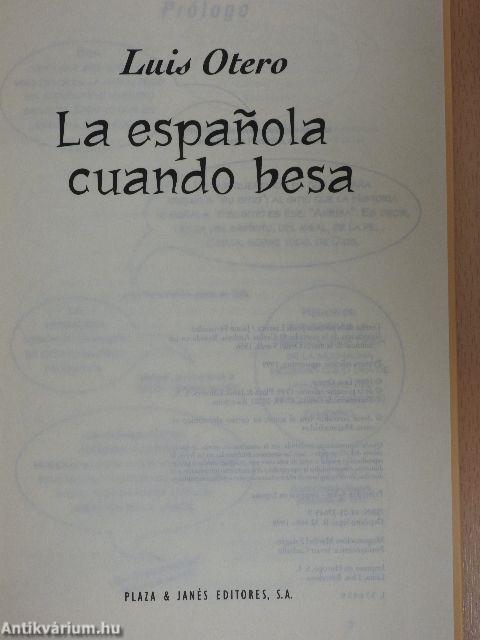 La espanola cuando besa