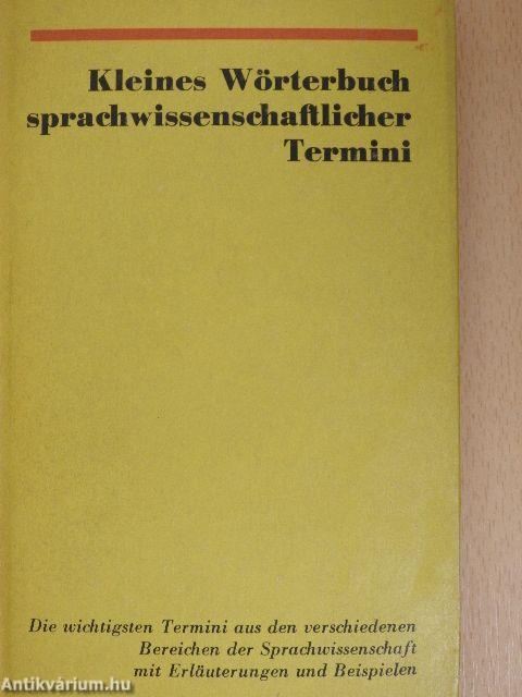 Kleines Wörterbuch sprachwissenschaftlicher Termini