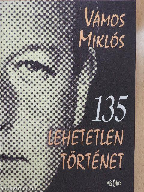 135 lehetetlen történet