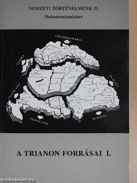 A Trianon forrásai I.
