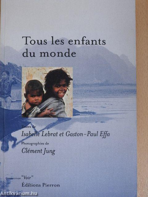 Tous les enfants du monde