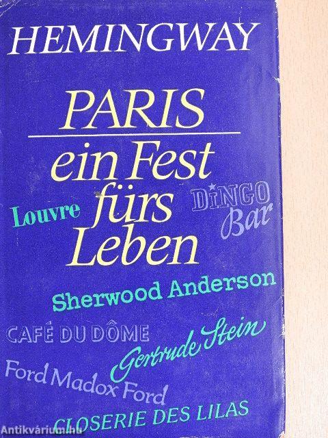 Paris - ein Fest fürs Leben
