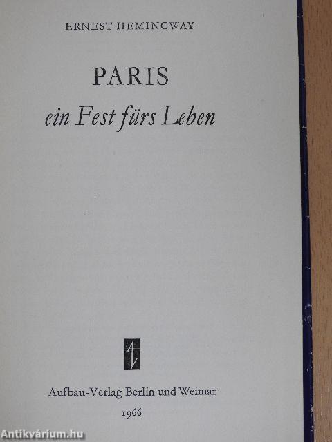 Paris - ein Fest fürs Leben