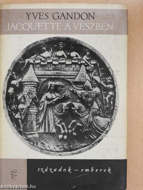 Jacquette a vészben