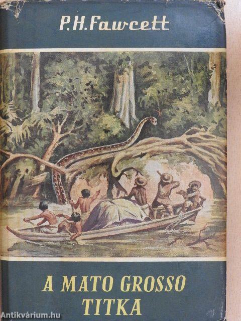 A Mato Grosso titka