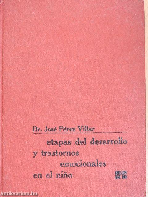 Etapas del desarrollo y trastornos emocionales en el nino