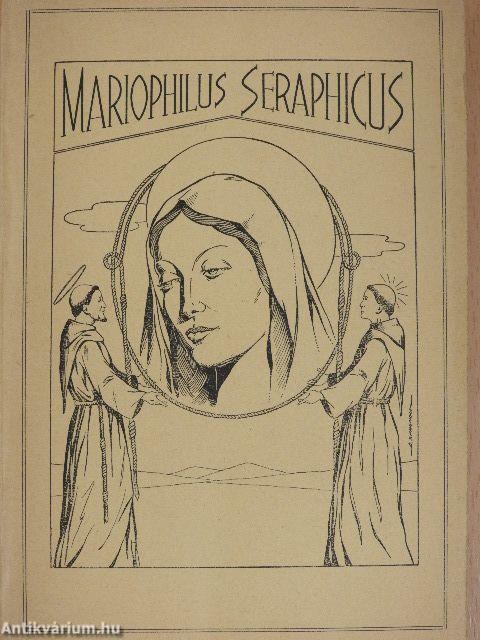 Mariophilus Seraphicus