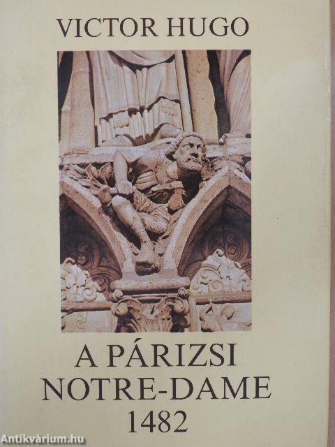 A párizsi Notre-Dame 1482