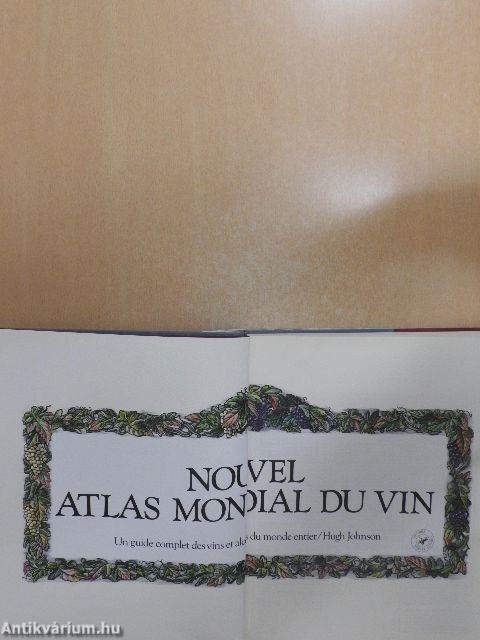 Nouvel Atlas Mondial du Vin