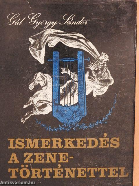 Ismerkedés a zenetörténettel