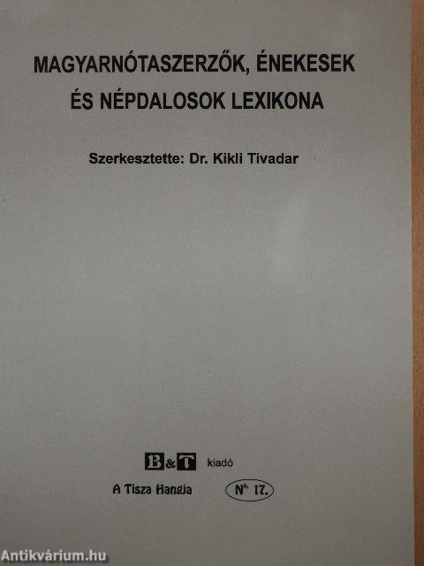 Magyarnótaszerzők, énekesek és népdalosok lexikona