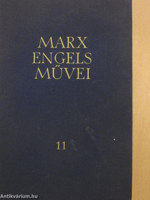 Karl Marx és Friedrich Engels művei 11.