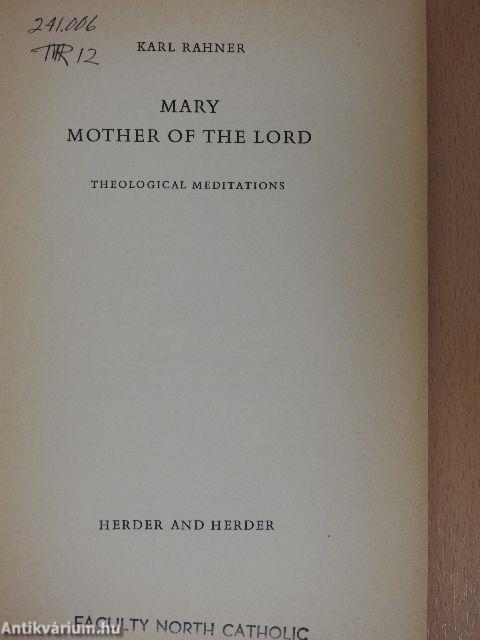 Mary, Mother of the Lord