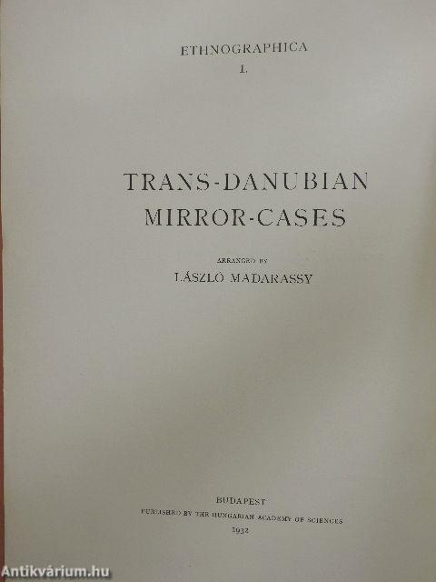 Trans-danubian mirror-cases