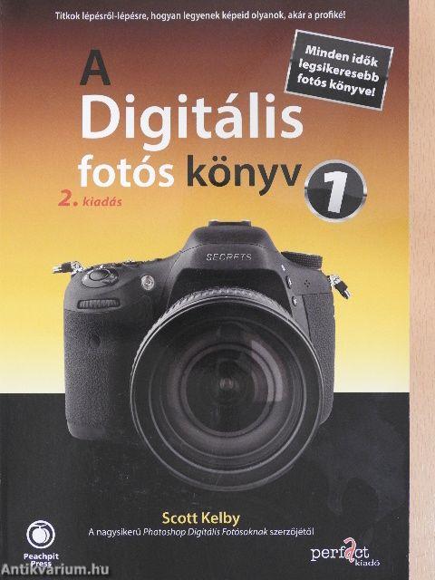 A Digitális fotós könyv 1.