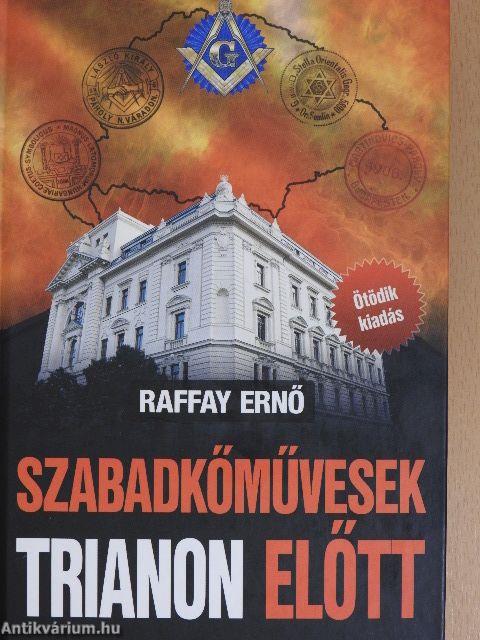 Szabadkőművesek Trianon előtt