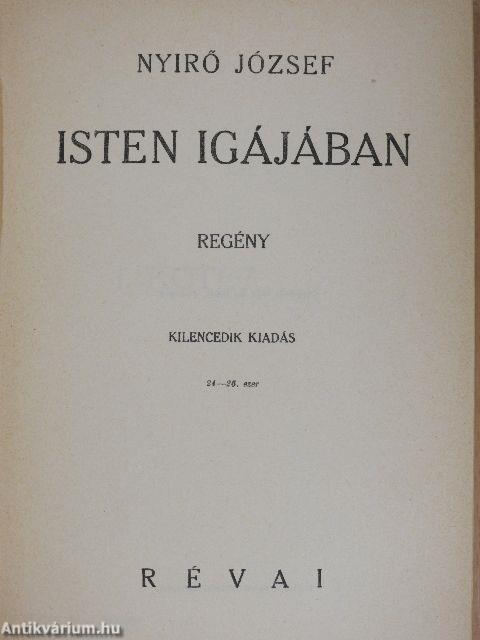 Isten igájában I-II.