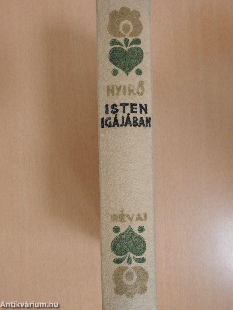Isten igájában I-II.