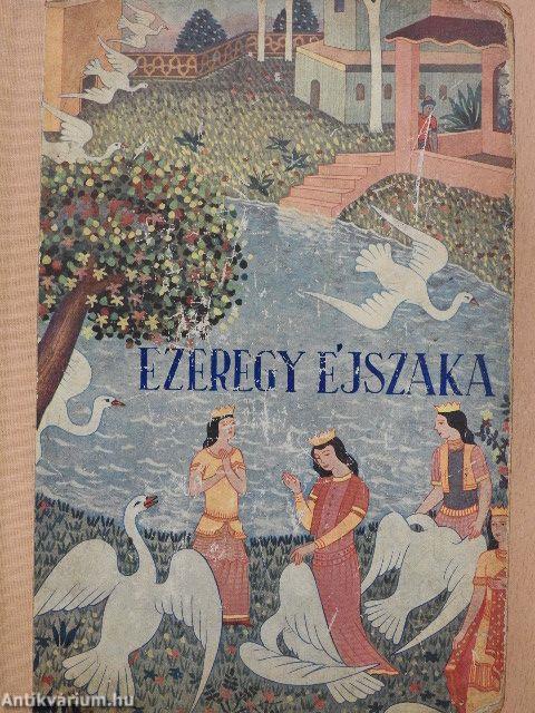 Ezeregy éjszaka legszebb regéi