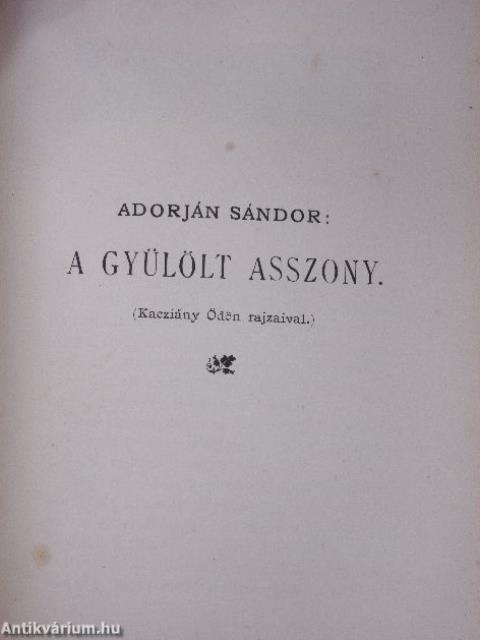 Amor Verus/Livansko Polje/A gyülölt asszony