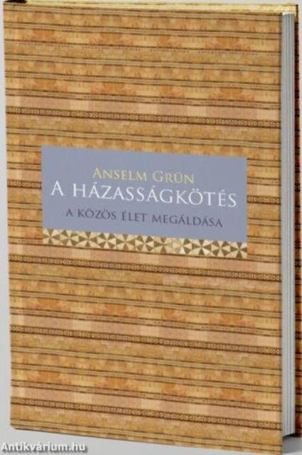 A házasságkötés - Áldás az életre