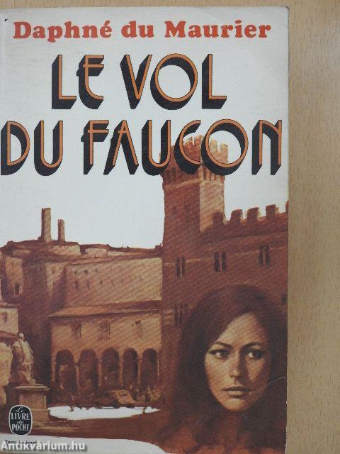 Le vol du Faucon