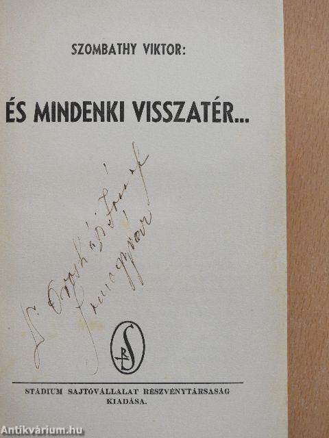 És mindenki visszatér...