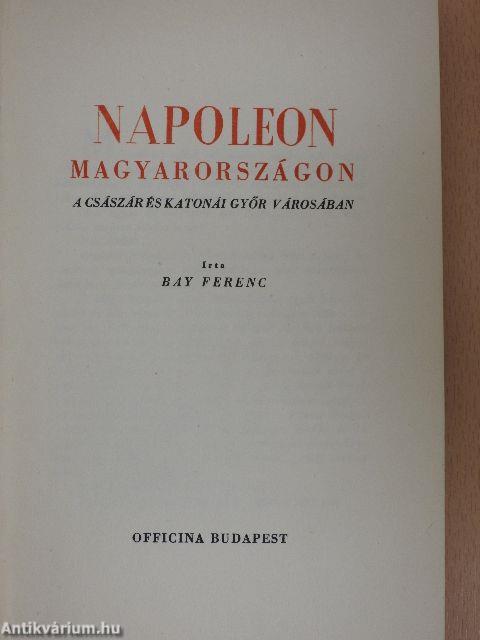 Napoleon Magyarországon