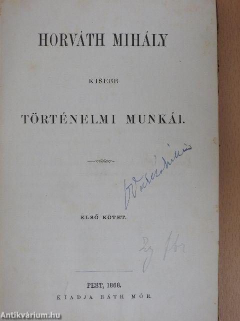 Horváth Mihály kisebb történelmi munkái I. (töredék)