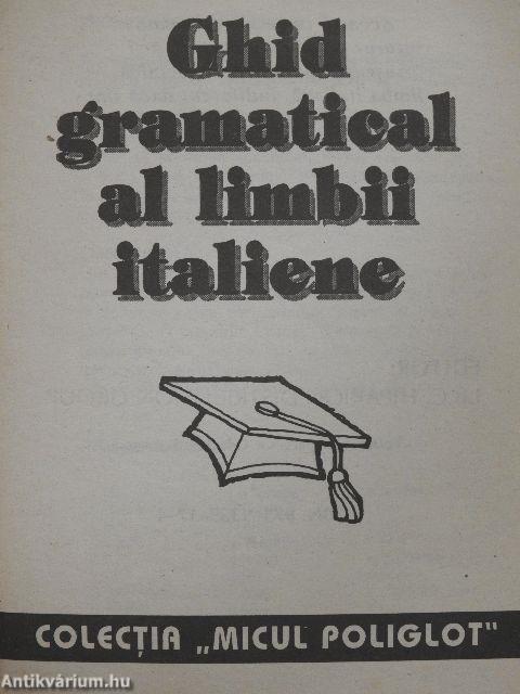 Ghid gramatical al limbii italiene 1.