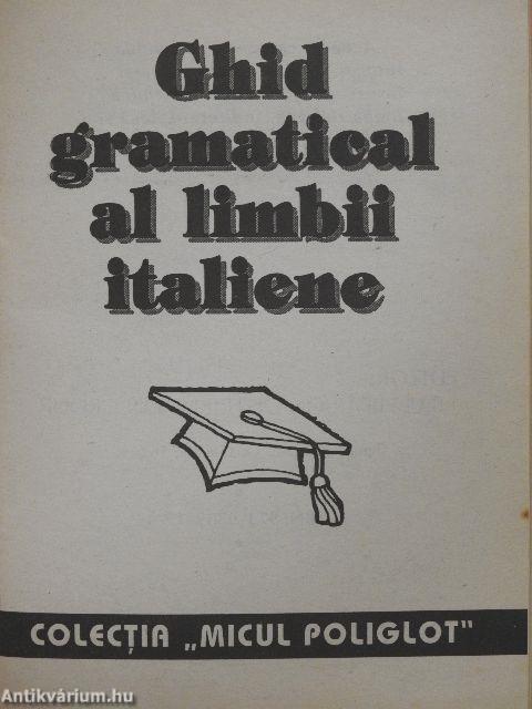 Ghid gramatical al limbii italiene 1.