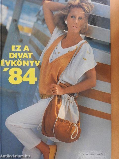 Ez a divat évkönyv '84