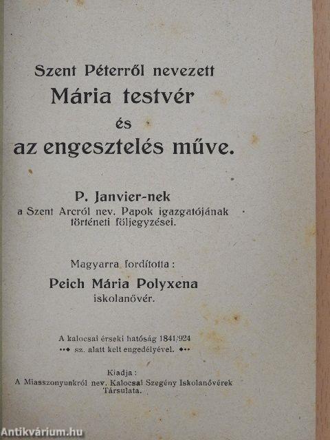 Szent Péterről nevezett Mária testvér és az engesztelés műve/Istenben boldogult Dupont és a Szent Arc tisztelete