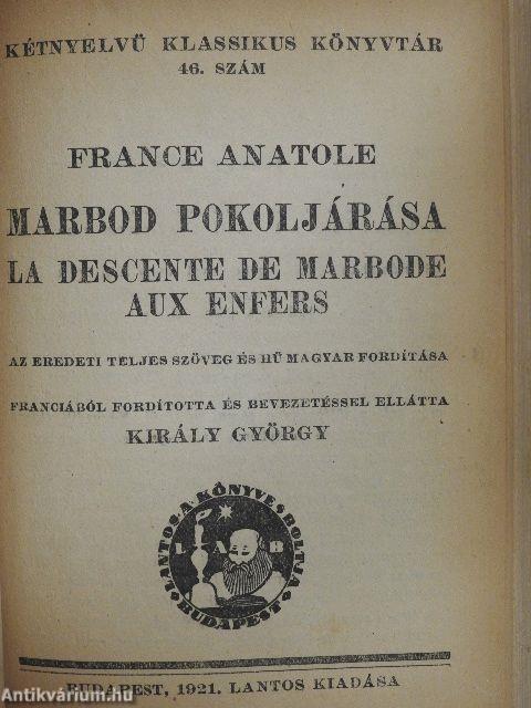 A kutyatörvény/Vérbosszu/A macskák paradicsoma/Az égő csipkebokor/Szép Heléna öregsége/A királyné kezei/Marbod pokoljárása/A kis ólomkatona/Le Misanthrope