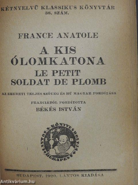 A kutyatörvény/Vérbosszu/A macskák paradicsoma/Az égő csipkebokor/Szép Heléna öregsége/A királyné kezei/Marbod pokoljárása/A kis ólomkatona/Le Misanthrope